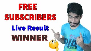 Free Subscriber Winner? Live Result