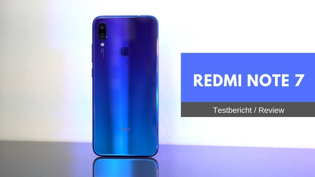 Test: Redmi Note 7 (Xiaomi) - mein Fazit nach 3 Wochen ...