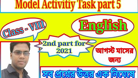 Model activity task part 5 | class 8 | English | 2nd series for August 2021 |