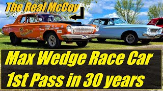 Ken Permenter '63 Dodge 330 Max Wedge First Pass in 30 YEARS!!!