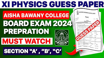 AISHA BAWANY COLLEGE PAPER  For Class XI | PREPARE YOUR SELF 2024 - #EXAM #BIEK  #physics