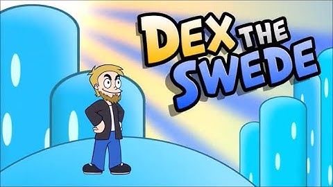 Dex The Swede 2022 Intro