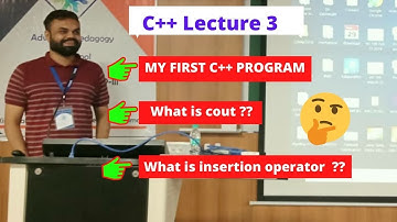 C++ LECTURE 3 MY FIRST C++ PROGRAM BY MOHIT JAIN