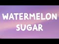 Harry styles  watermelon sugar lyrics