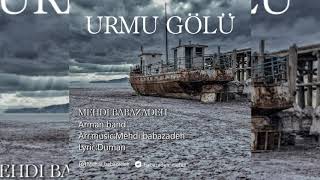 Mehdi Babazadeh - Urmu Golu