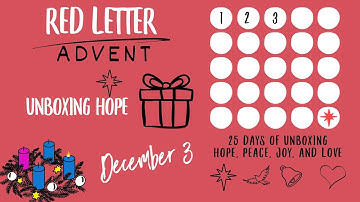 Red Letter Advent - Day 3