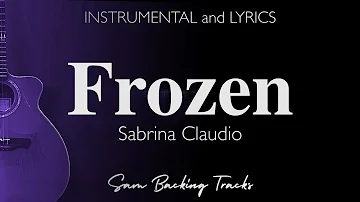 Frozen - Sabrina Claudio (Acoustic Karaoke)