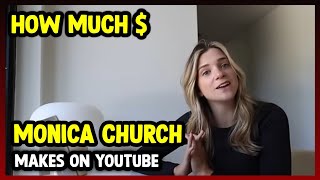 This Is How much money Monica Church makes on YouTube 2024.