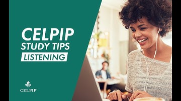3 of 6 - CELPIP Study Tips - Listening