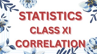 CORRELATION PART-6 #statistics #class11 #cbseclass11 #economicsclass11 #correlation #karlpearson