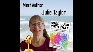 Interview with Author/Artist Julie Taylor: See her first short story
