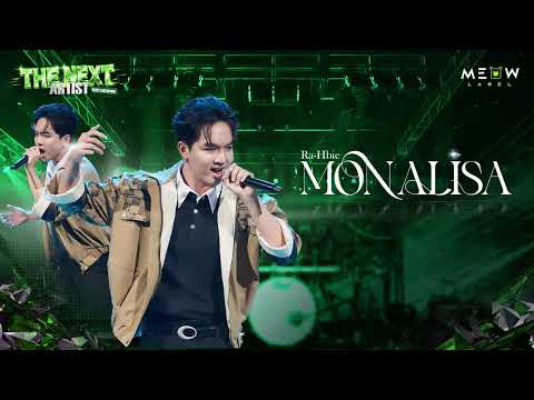 [Official Audio] MONALISA - Ra- Hbie | THE NEXT ARTIST