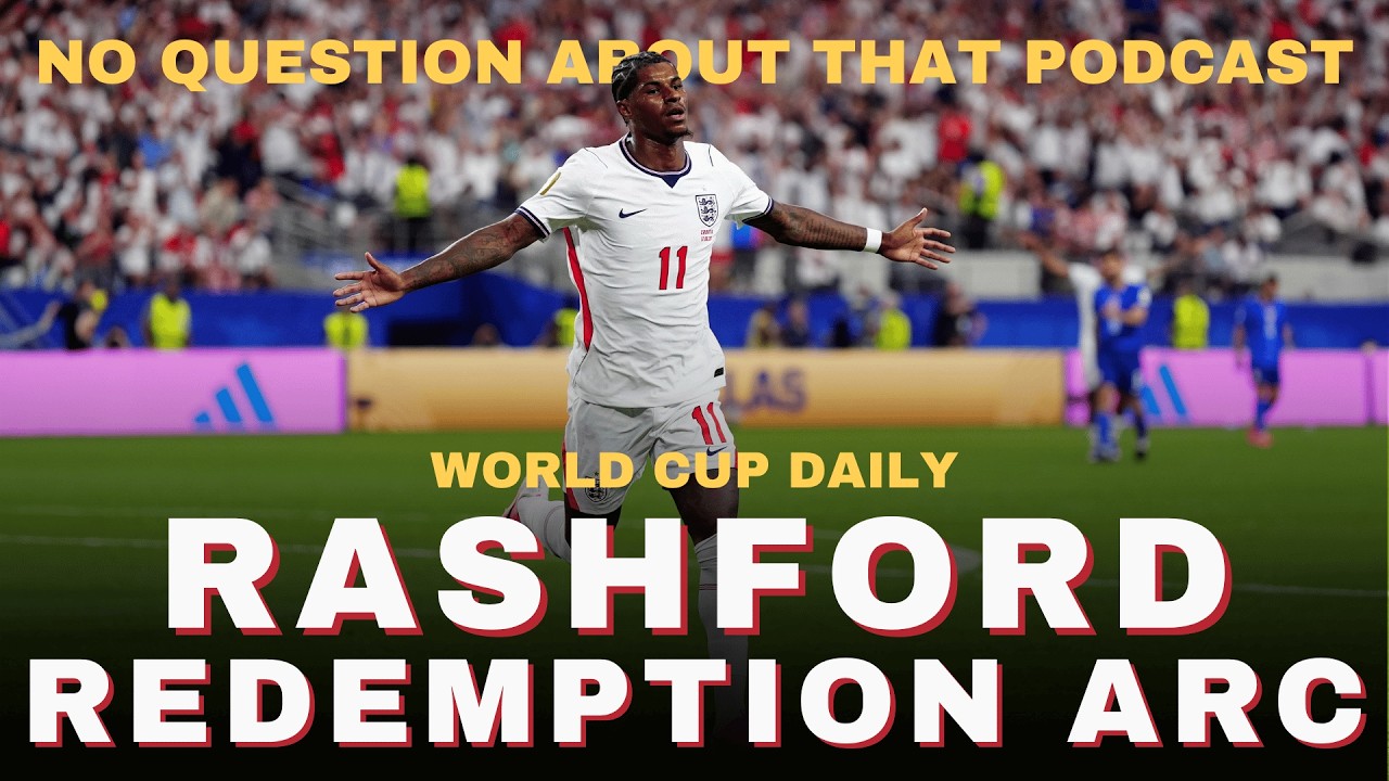 Rashford Redemption in England Win | NQAT World Cup Diary