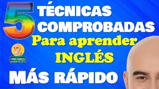 5 técnicas COMPROBADAS para aprender INGLÉS más rápido