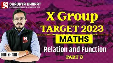 RELATION AND FUNCTION -3/ Air Force X Group - TARGET 2023 | Maths Class By Aditya Sir