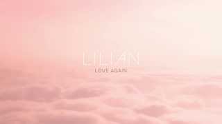 Lilian | Love Again (Audio) + An important announcement!