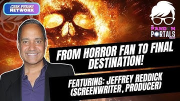 Interview: From Horror Fan to the Final Destination Franchise feat. Jeffrey Reddick