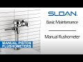 Flushometer Basic Maintenance