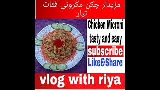 Tasty Chicken Microni Vlog With Riya