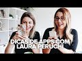 Dicas de APPS pra viagens com Laura Peruchi • Juliana Malta