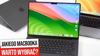 Jakiego MacBooka Warto Kupić w 2024? | 5 Najlepszych Modeli