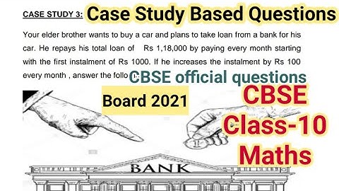 Case Study 3 | Arithmetic progression | Your elder brother wants to buy a car | Class10