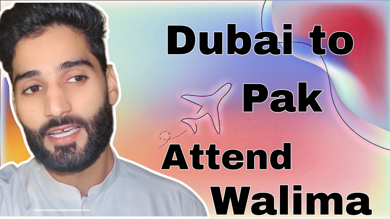 dubai-daily-life-vlog-dubai-to-pakistan-vlog-visa-for-dubai-job