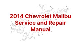 Where to find the 2014 Chevrolet Malibu service and repair manual online 1924matmatina