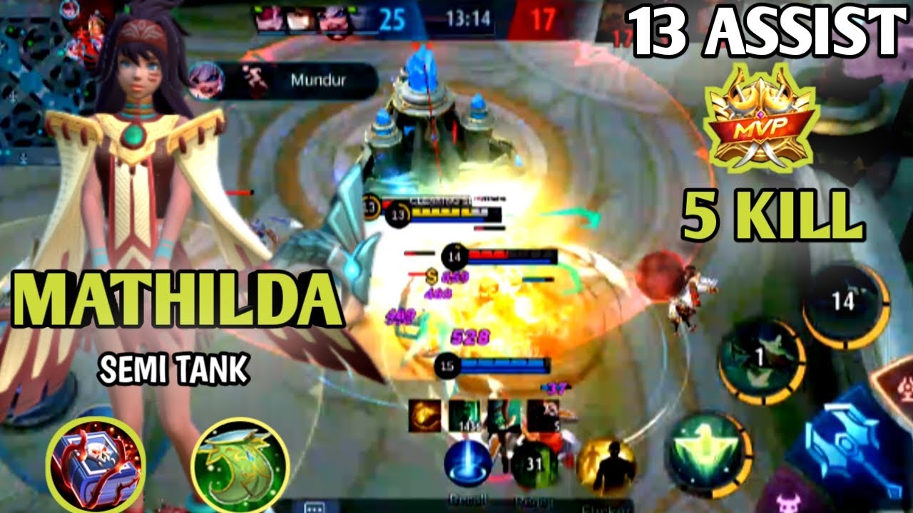 13 ASSIST !! MATHILDA GAMEPLAY SEMI TANK BUILD | BUILD MATHILDA TERSAKIT 2021 MOBILE LEGENDS