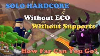 Solo Hardcore With NO SUPPORTS/NO ECO How Far CAN YOU GO? || Tower Defense Simulator