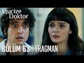 Mucize Doktor 63 Bölüm Fragmanı