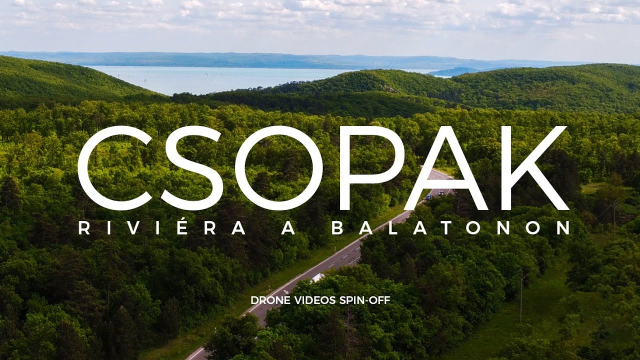 Csopak - Riviéra a Balatonon |DRONE VIDEOS SPIN-OFF|