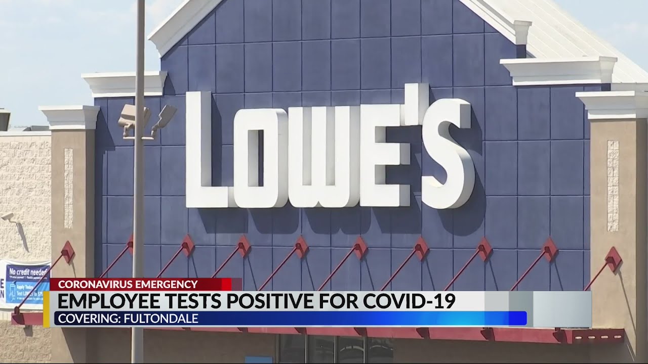 Lowe's employee tests positive for COVID19 in Fultondale YouTube