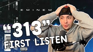 Eminem – 313 | First Time Reaction