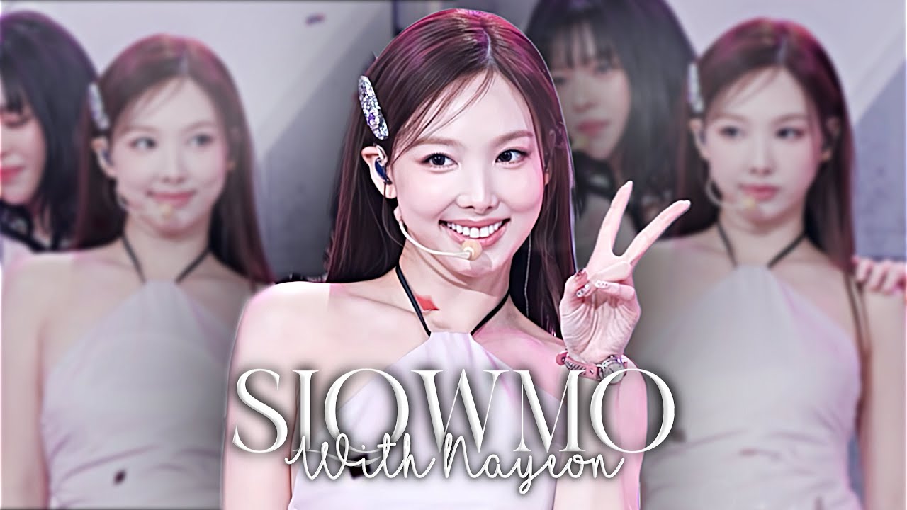 SLOWMO Twixtor Nayeon facecam 