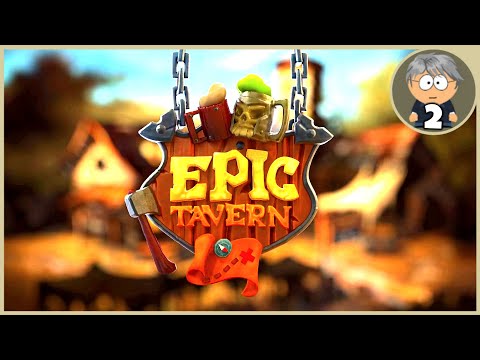 Epic Tavern Gameplay - Epic Tavern 2022 Early Access, RPG Management/Tycoon Game - Part 4