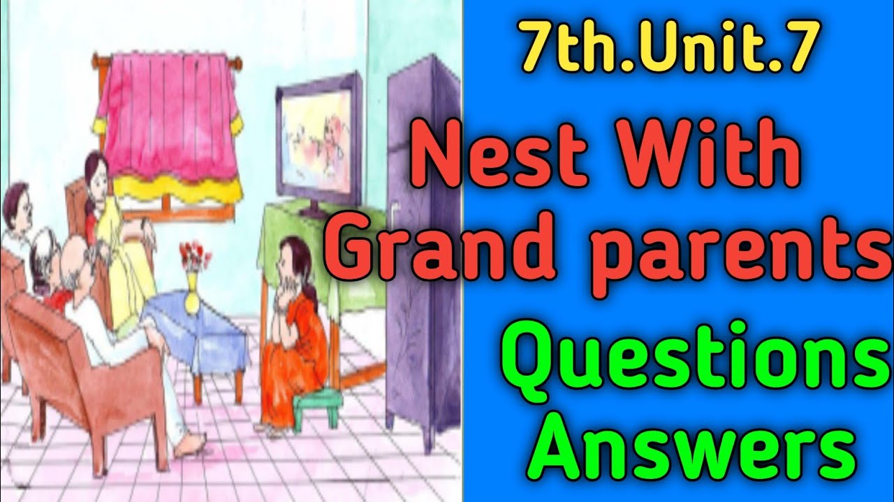 #questionanswer #ramtuitionclasses Nest With Grand Parents/Question Answers/7th unit 7