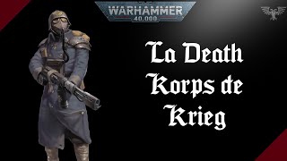 WARHAMMER 40K | la Death Korps de Krieg