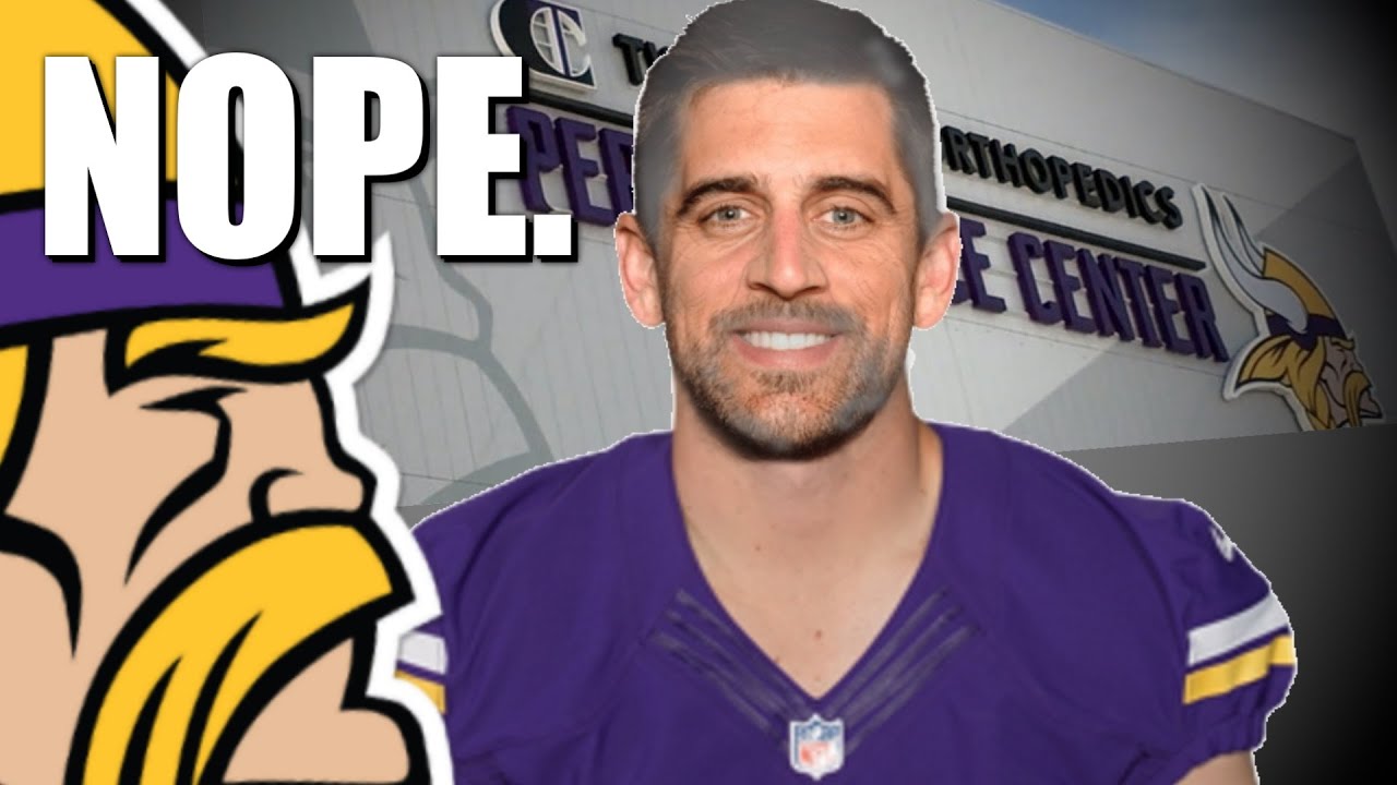 No. Aaron Rodgers Will NOT Be a Viking in 2022.
