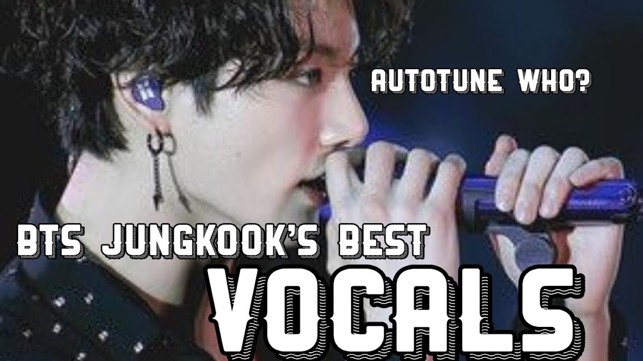 BTS JUNGKOOK'S BEST VOCALS (autotune who?)