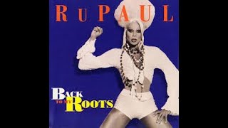 Rupaul - Back To My Roots (Jberi Curl Juice Mix)-1993-