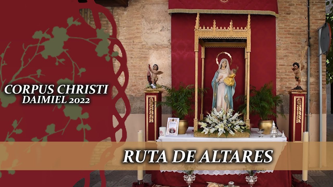 Ruta de Altares Corpus Christi (Daimiel 2022)