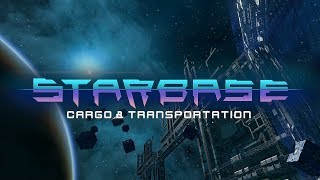 Starbase - Cargo & Transportation Feature Video (Partly Outdated) screenshot 2