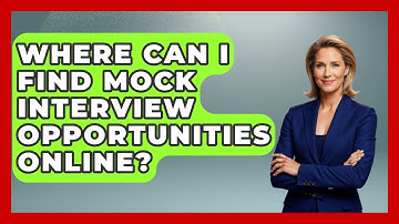 Where Can I Find Mock Interview Opportunities Online? | Job Interview Pro Skills News