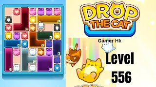 Drop The Cat Level 556 Walkthrough Solution