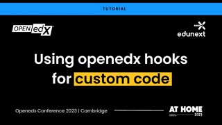 Using Open edX Hooks for Custom Code