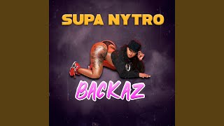Backaz (feat. Dj Vibes) - SUPA NYTRO