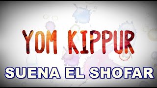 SUENA EL SHOFAR EN YOM KIPPUR ✅ (1 HORA)