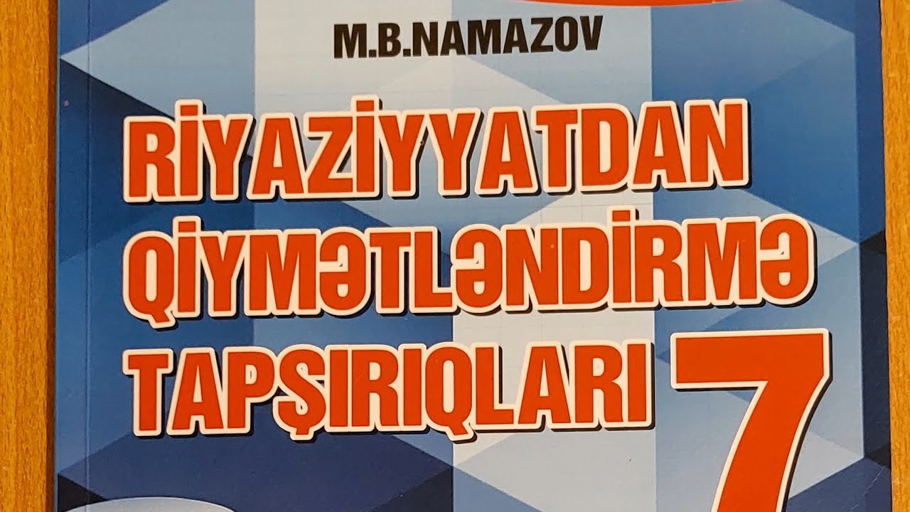 Rasional ədədlər üzərində əməllər. A variantı. Səh 14. 7-ci sinif Namazov qiymətləndirmə. Yeni nəşr.