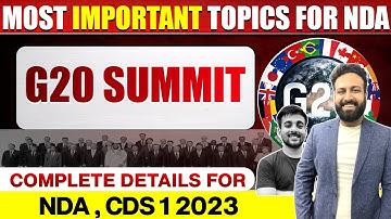 G20 Summit Current Affairs! आने वाले हर एक सवाल😱Most Important Topics For NDA CDS- Learn with Sumit
